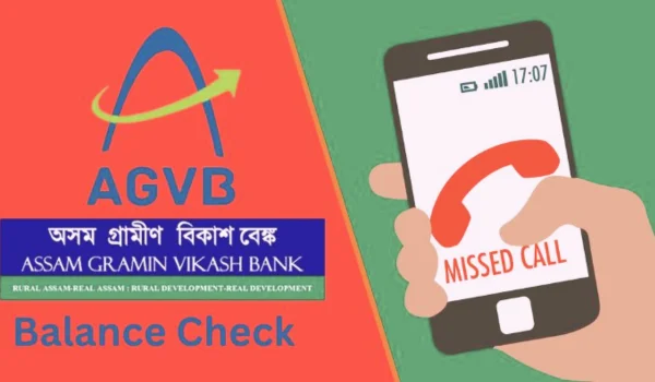 Assam Gramin Bank Balance Check Number, SMS, Missed Call Enquiry